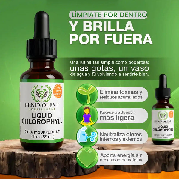 Clorofila Benevolent™ | Desintoxica Tu Cuerpo Naturalmente y Recupera Tu Energía